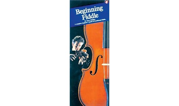 STACY PHILLIPS .-BEGINNING FIDDLE (VIOLIN )