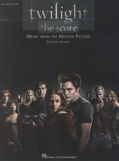 BURWEL C. - Twilight (crepusculo) - THE SCORE- BIG NOTE