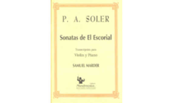 SOLER A. - SONATAS DE EL ESCORIAL (TRANS.VIOLIN Y PIANO)