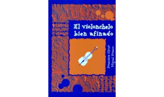 OLIVER/FRANCO - VIOLONCELLO BIEN AFINADO