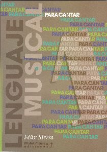 SIERRA F. - PARA CANTAR LENGUAJE MUSICAL 1º