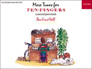HALL P.- PIANO TIME MORE TUNES FOR TEN FINGERS