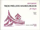 BOVET G. - TROIS PRELUDES ORGAN