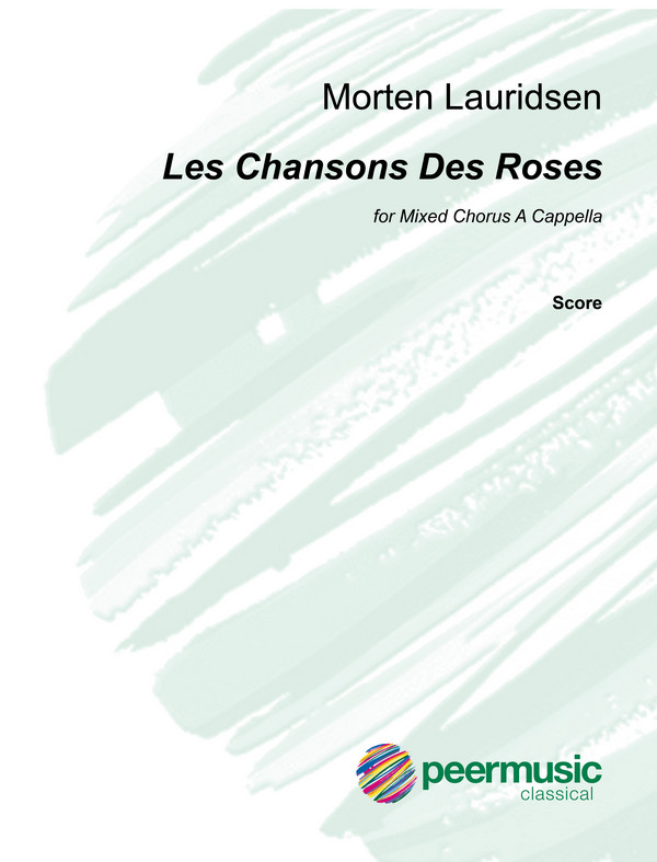 LAURIDSEN M. - LES CHANSONS DES ROSES -C/P