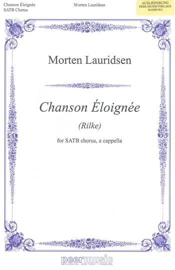 LAURIDSEN M. - CHANSON ELOIGNE CORO MIXTO A CAPPELLA