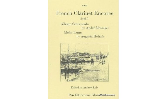 Messager / Holmes -FRENCH CLARINET ENCORES BOOK 1