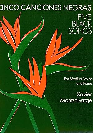MONTSALVATGE X. - CANCIONES NEGRAS (5) - CANTO Y PIANO -
