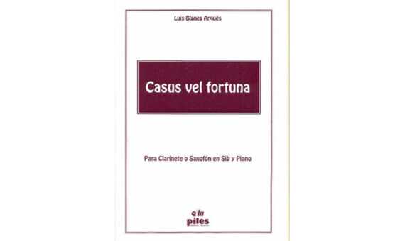 BLANES L. - CASUS VEL FORTUNA (CLARINETE o SAXOFON Y PIANO)