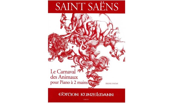 SAINT SAENS C. - CARNAVAL DE LOS ANIMALES (EDICION KUNZLMANN)