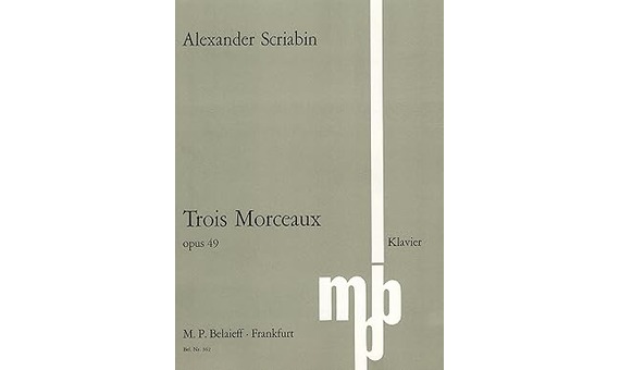 SCRIABINE A. - MORCEAUX (3) - OP.49