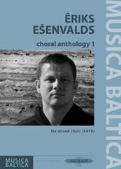 ESENVALDS E. - CHORAL ANTHOLOGY V.1 MIXED VOICES