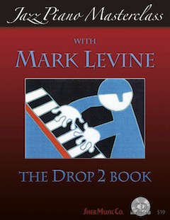 LEVINE M. - JAZZ PIANO MASTER CLASS V.2 THE DROP