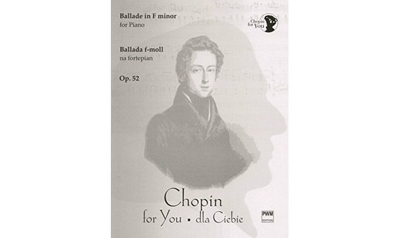 F.Chopin.- Chopin for You Ballade Op.52 (Piano)
