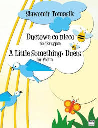 TOMASIK S. -A LITTLE SOMETHING DUETS FOR VIOLIN