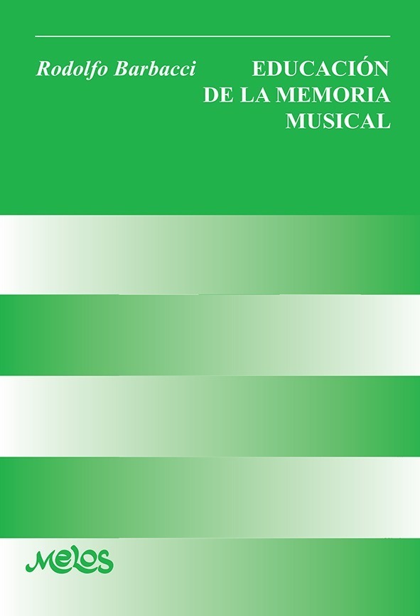 BARBACCI - EDUCACION MEMORIA MUSICAL -