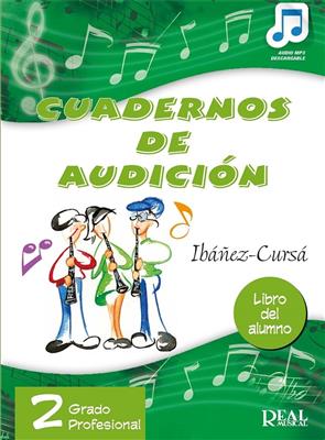 IBAÑEZ/CURSA. CUADERNOS DE AUDICION GRADO PROFESIONAL V.2 (ALUMNO) + AUDIO ONLINE