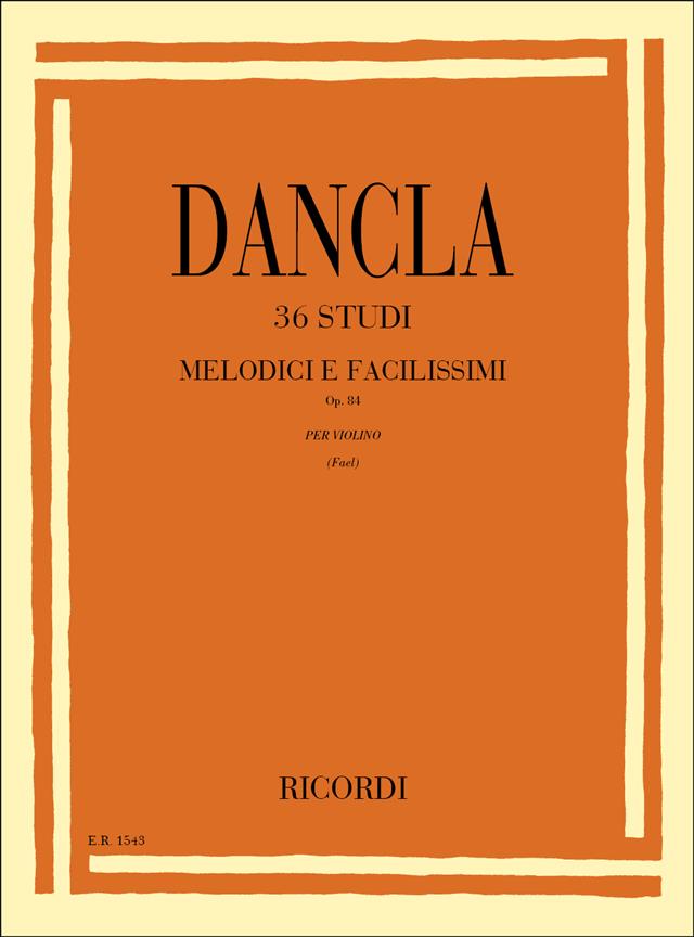 DANCLA CH. - ESTUDIOS MELODICOS Y FACILES (36) - OP.84 (VIOLIN)