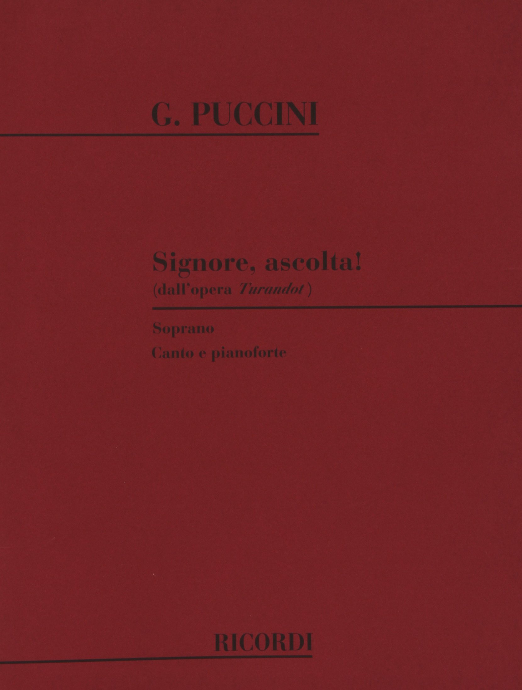 PUCCINI G. - SIGNORE ASCOLTA (TURANDOT) SOP -