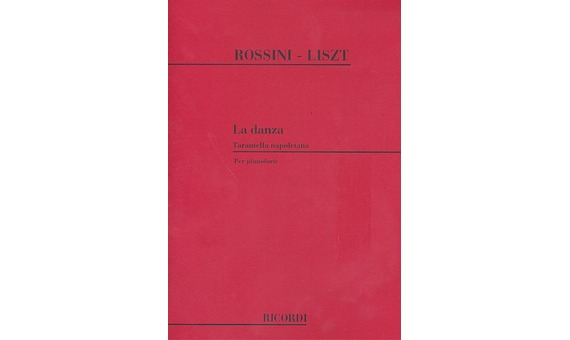 ROSSINI-LISTZ .- LA DANZA "TARANTELLA NAPOLETANA" (PIANO)