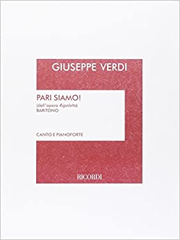 VERDI G. - PARI SIAMO (RIGOLETTO) BAP -