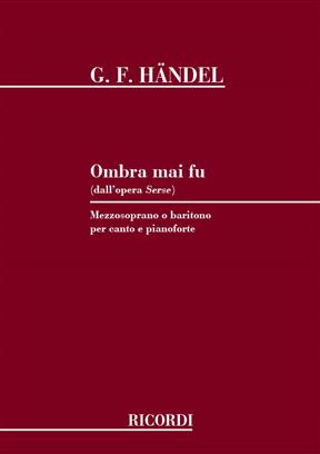 HANDEL G.F. - OMBRA MAI FU ( BA/MSP -)