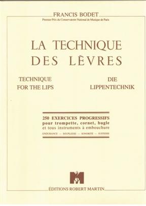BODET F. - LA TECHNIQUE DES LÊVRES
