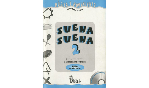 HUIDOBRO/VELILLA - SUENA, SUENA V.2 PROFESOR (+CD) (GUIA DIDACTICA Y MATERIAL COMPLEMENTARIO) -