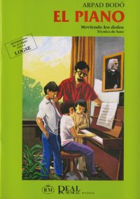 BODO A. - EL PIANO (MOVIENDO LOS DEDOS TECNICA DE BASE PARA PIANO )