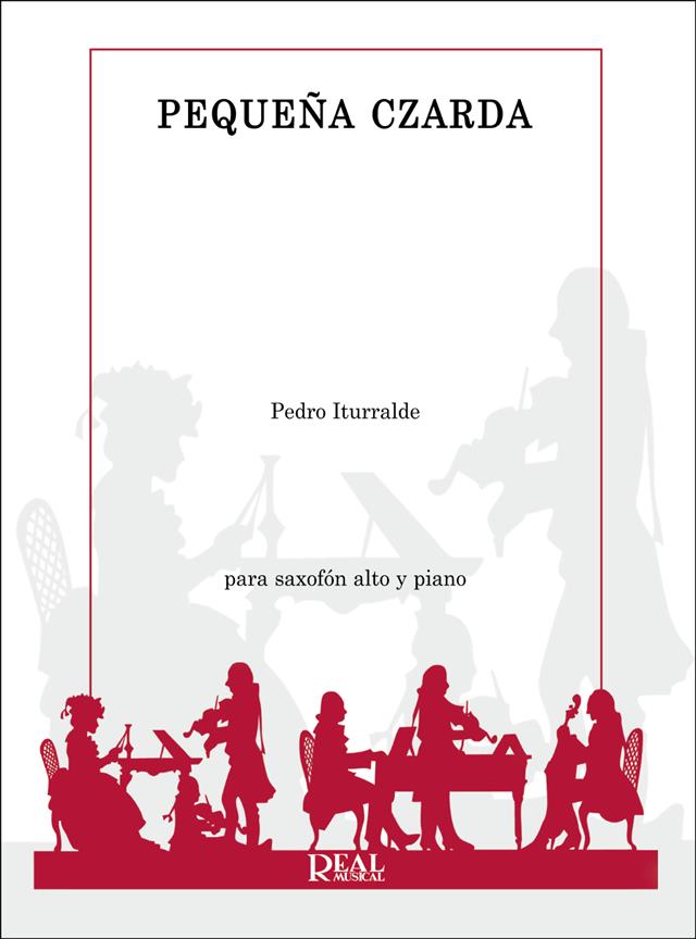 ITURRALDE P. - PEQUEÑA CZARDA PARA SAXOFON ALTO Y PIANO -