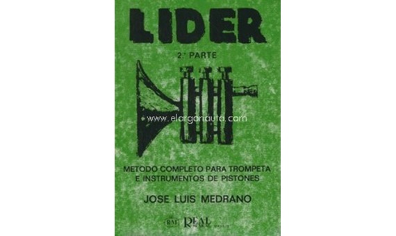 J.L .MEDRANO .- LIDER 2º PARTE Método Completo para Trompeta e Instrumentos de pistones