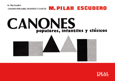 ESCUDERO M.P. - CANONES POPULARES, INFANTILES Y CLASICOS -