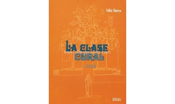 SIERRA F. - LA CLASE CORAL (4 VOCES) -
