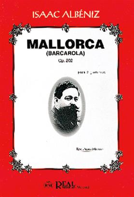 ALBENIZ I. - MALLORCA - OP.202 (BARCAROLA)