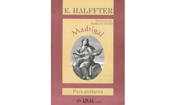 HALFFTER .- MADRIGAL (GUITARRA)