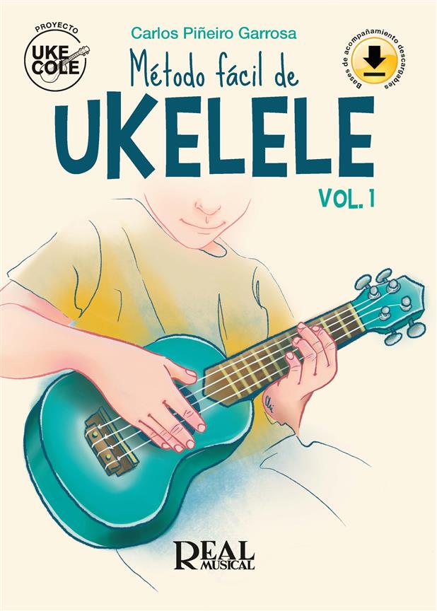 PIÑEIRO C. - UKECOLE METODO FACIL DE UKELELE Vº1
