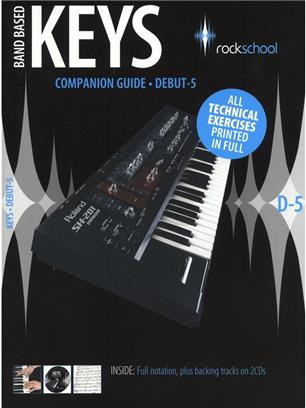 ROCKSCHOOL BAND BASED KEYS COMPANION GUIDE DEBUT 5 +CD