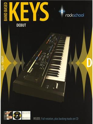 ROCKSCHOOL BAND BASED KEYS DEBUT+CD