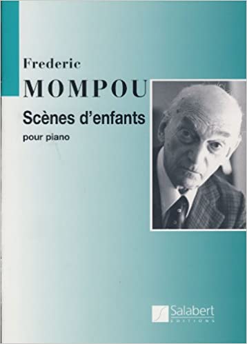 MOMPOU F. - ESCENAS DE NIÑOS -