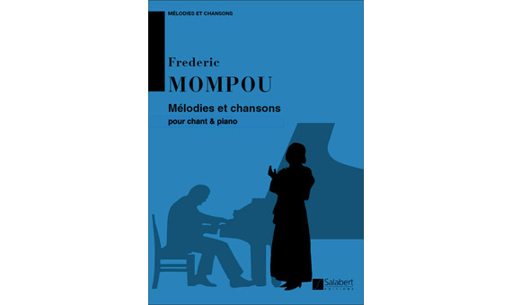MOMPOU F. - MELODIAS Y CANCIONES (CANTO Y PIANO)