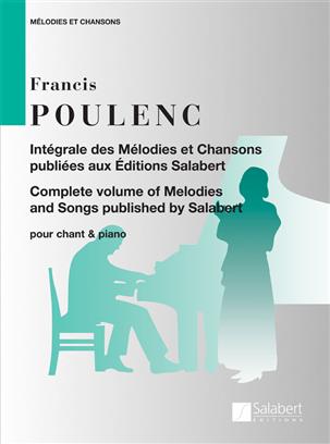 POULENC F. - MELODIAS Y CANCIONES (VOLUMEN COMPLETO)