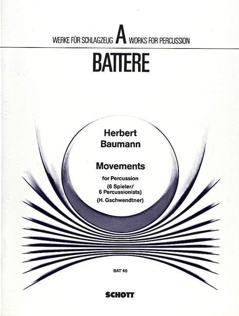 BAUMANN H. - MOVEMENTS PARA 6 PERCUSIONISTAS -