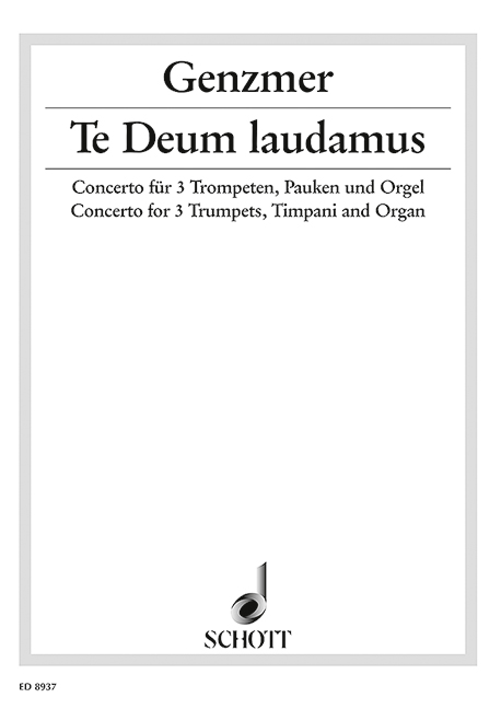GENZMER H. - TE DEUM LAUDAMUS (SC+PT) 3TP/TIM/ORG -