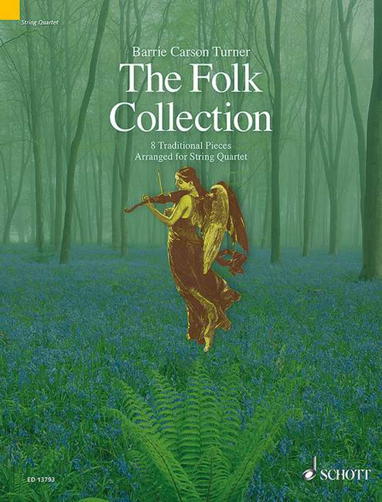 CARSON TURNER B. - THE FOLK COLLECTION (CUARTETO CUERDA) P Y PT