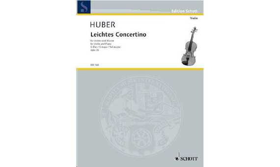 HUBER A. - CONCERTINO FACIL SOL M OP.36 (VIOLIN Y PIANO)