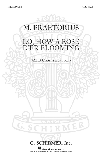 PRAETORIUS M. - LO, HOW A ROSE E-ER BLOOMING SATB -