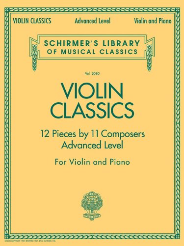 ALBUM - CLASICOS DEL VIOLIN (AVANZADO) 12 PIEZAS 11 COMPOSITORES