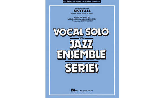 SKYFALL. - VOCAL SOLO JAZZ ENSEMBLE SERIES