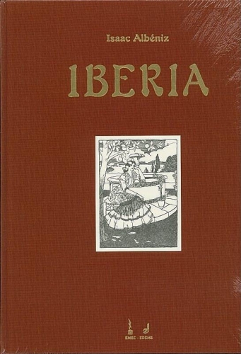 ALBENIZ I. - IBERIA EDICION FACSIMIL Y ESTUDIO HISTORICO DOCUMENTAL