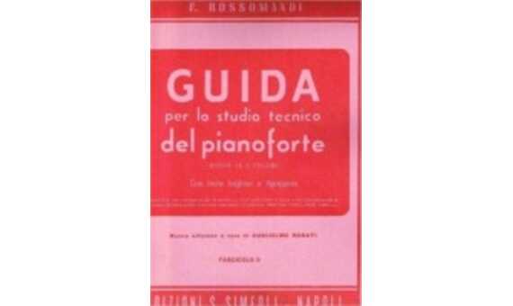 ROSSOMANDI - GUIDE PER LO STUDIO TECNICO DEL PIANOFORTE V.7