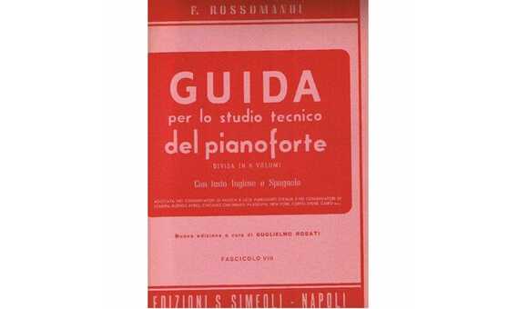 ROSSOMANDI - GUIDE PER LO STUDIO TECNICO DEL PIANOFORTE V.8